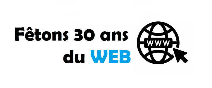 Les 30 ans du web